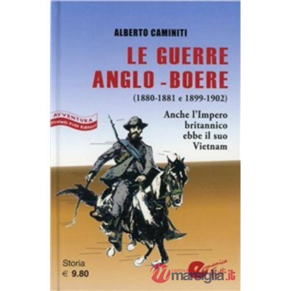 Guerra anglo-boera. Anche l'Impero Britannico ebbe il suo Vietnam (La)