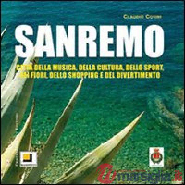 Sanremo. Ediz. illustrata