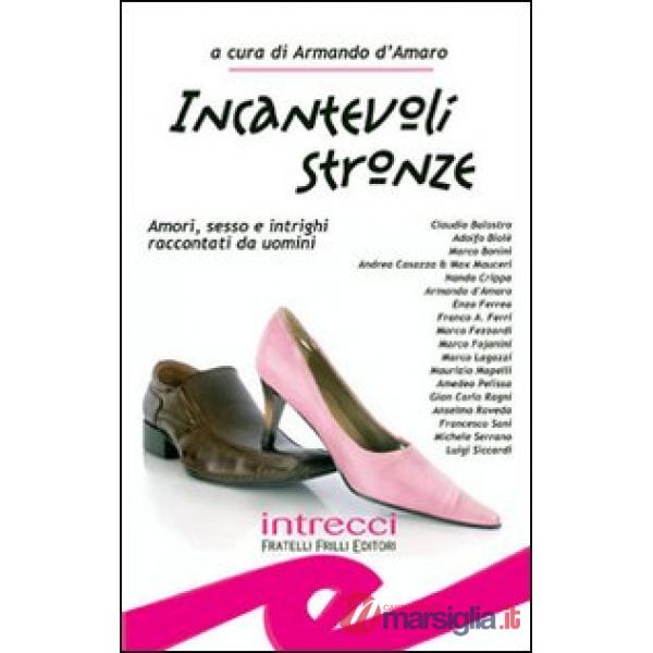 Incantevoli stronze