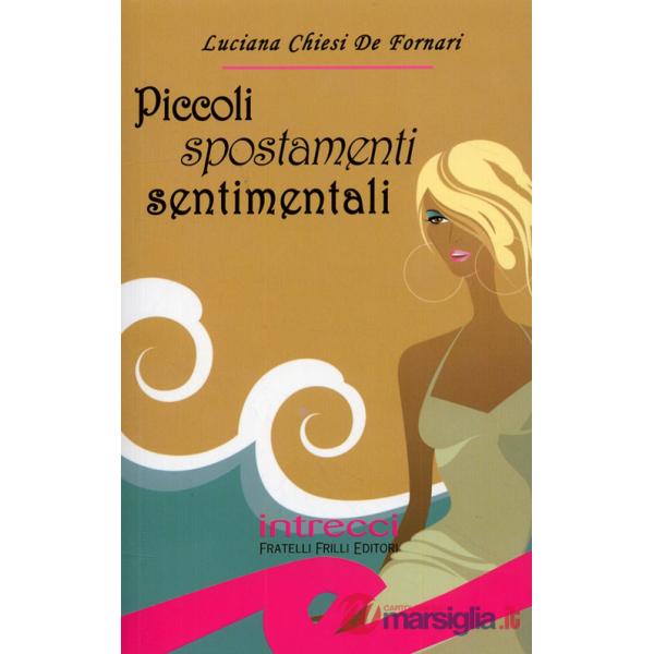 Piccoli spostamenti sentimentali