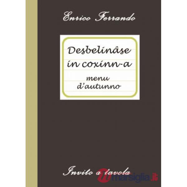 Desbelinase in coxinna. Autunno