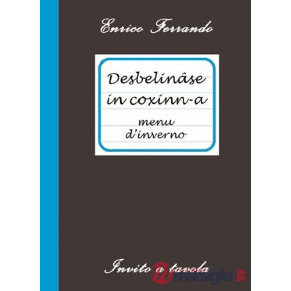 Desbelinase in coxinna. Inverno
