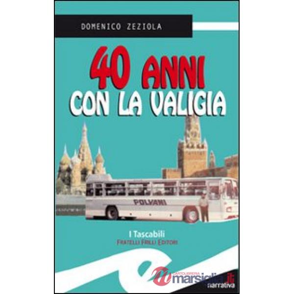 Quarant'anni con la valigia