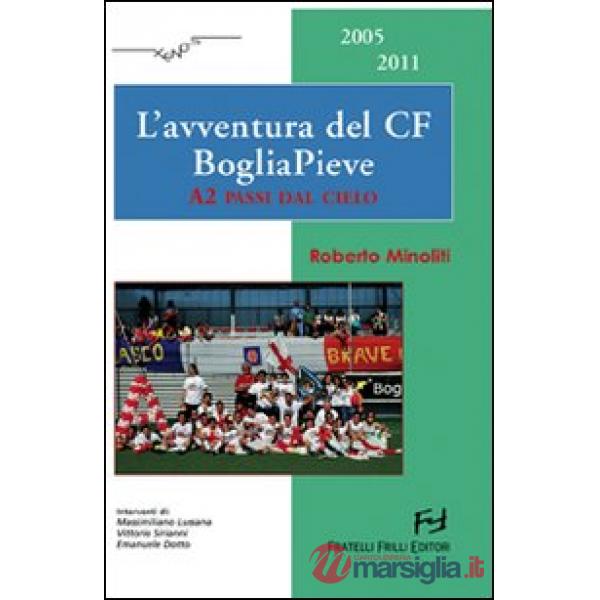 Avventura del CF BogliaPieve. A2 passi dal cielo (L')