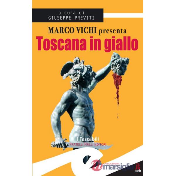Toscana in giallo