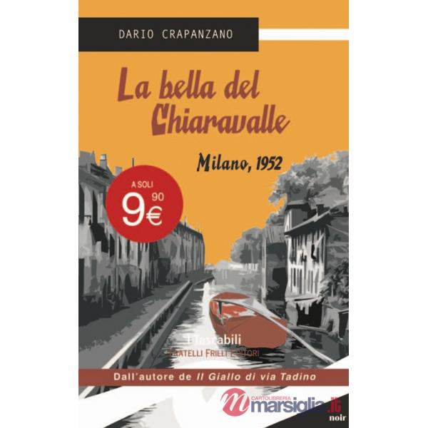 Bella del Chiaravalle. Milano, 1952 (La)