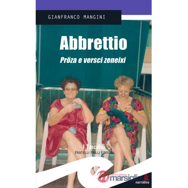 Abbrettio. Proza e versci zeneixi