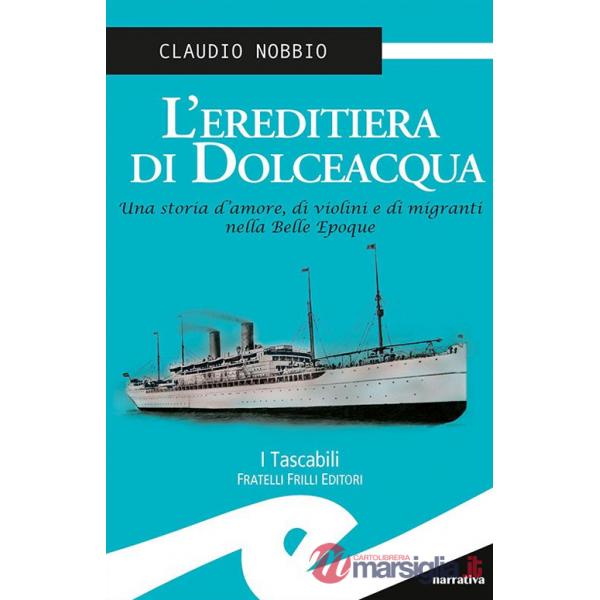 Ereditiera di Dolceacqua (L')