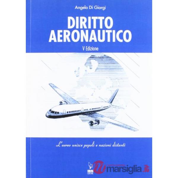 Diritto aeronautico. L'aereo unisce popoli e nazioni distanti