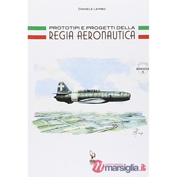 Prototipi e progetti della Regia Aeronautica
