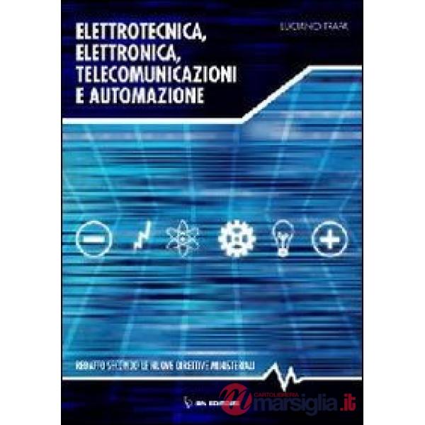 ELETTROTECNICA, ELETTRONICA E AUTOMAZIONE