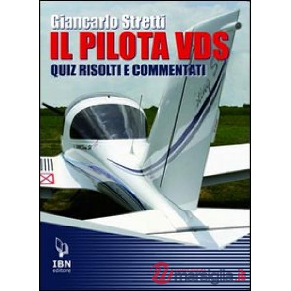 Pilota VDS. Quiz risolti e commentati (Il)