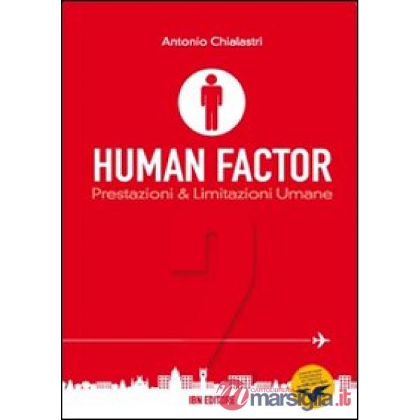 Human factor. Vol. 2: Prestazioni & limitazioni umane
