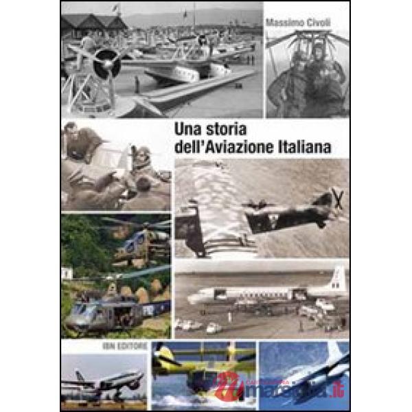 Storia dell'aviazione italiana (Una)