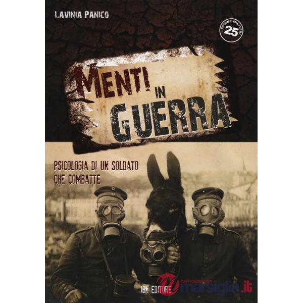 Menti in guerra. Psicologia di un soldato che combatte