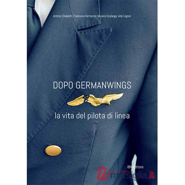 Dopo Germanwings. La vita del pilota di linea