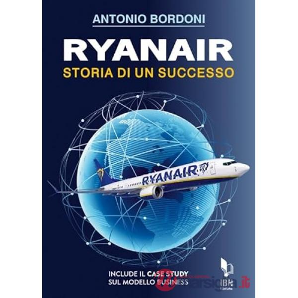Ryanair. Storia di un successo