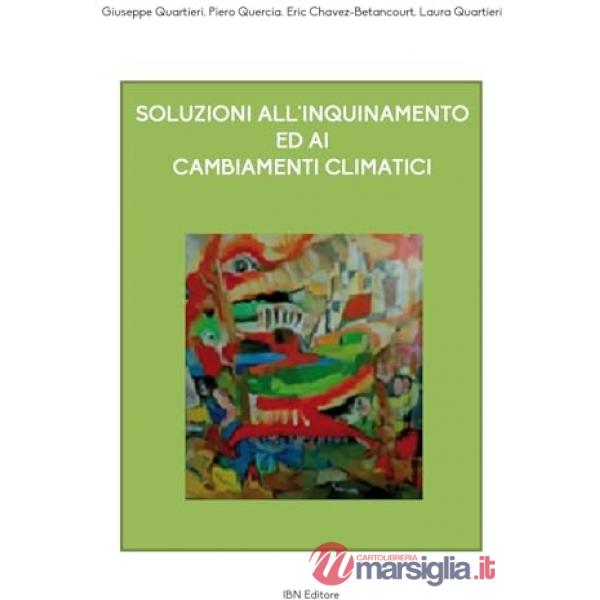 Soluzioni all'inquinamento ed ai cambiamenti climatici