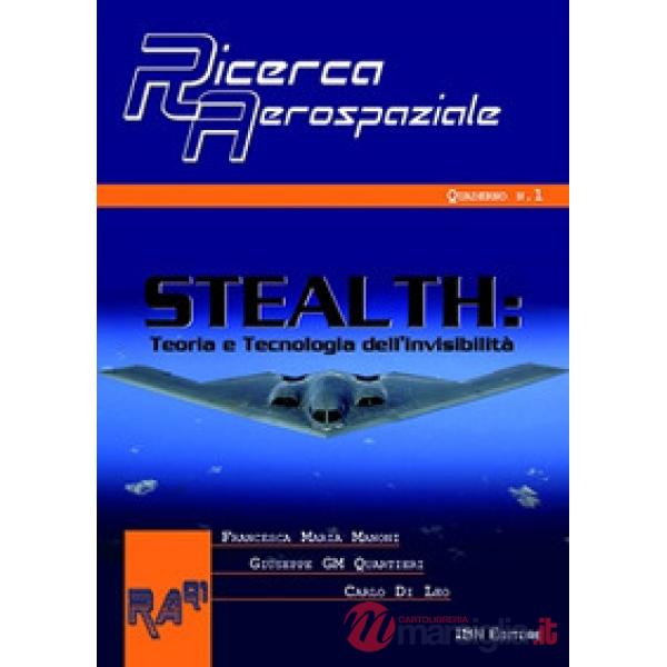 Stealth. Teoria e tecnologia dell'invisibilità