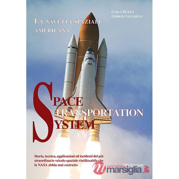 Space transportation system. La navetta spaziale americana