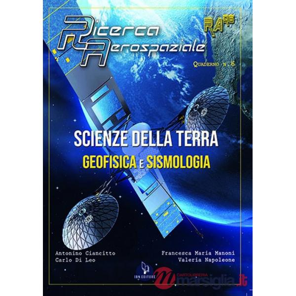 Scienze della Terra. Geofisica e sismologia