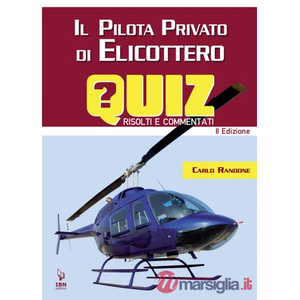 Pilota di elicottero. Quiz risolti e commentati (Il)