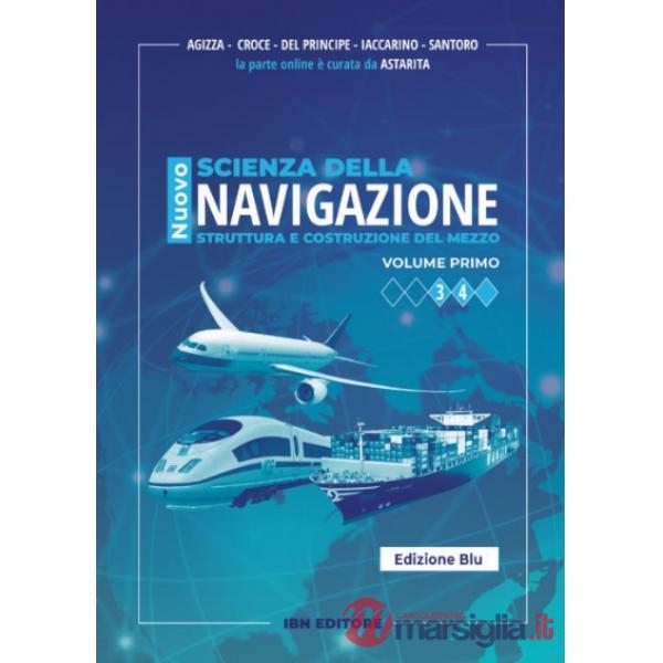 NUOVO SCIENZA DELLA NAVIGAZIONE. STRUTTURA E COSTRUZIONE DEL MEZZO