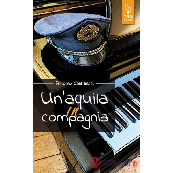 Aquila in compagnia (Un')