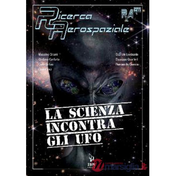 Scienza incontra gli UFO (La)
