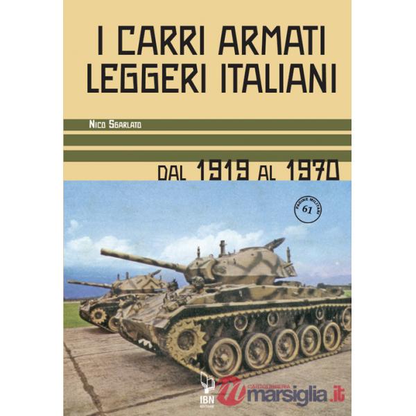 Carri armati leggeri italiani. Dal 1919 al 1970 (I)