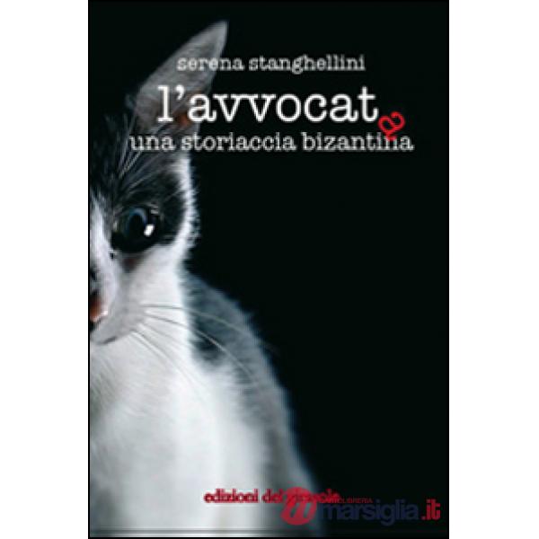 Avvocata. Una storiaccia bizantina (L')