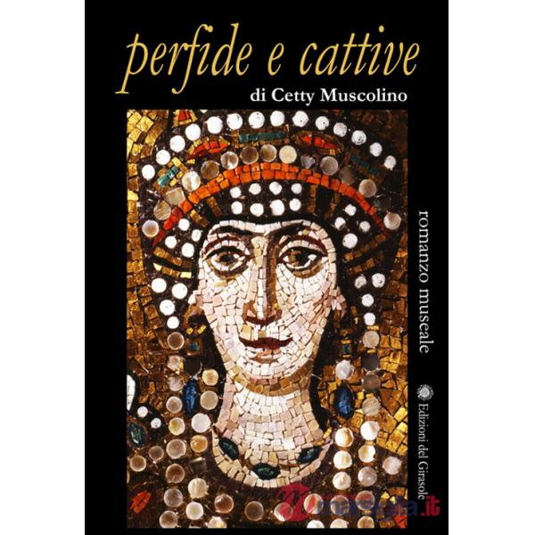 Perfide e cattive