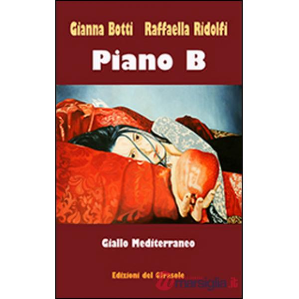Piano B. Giallo Mediterraneo
