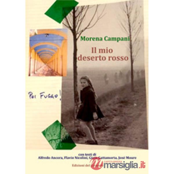 Mio deserto rosso (Il)