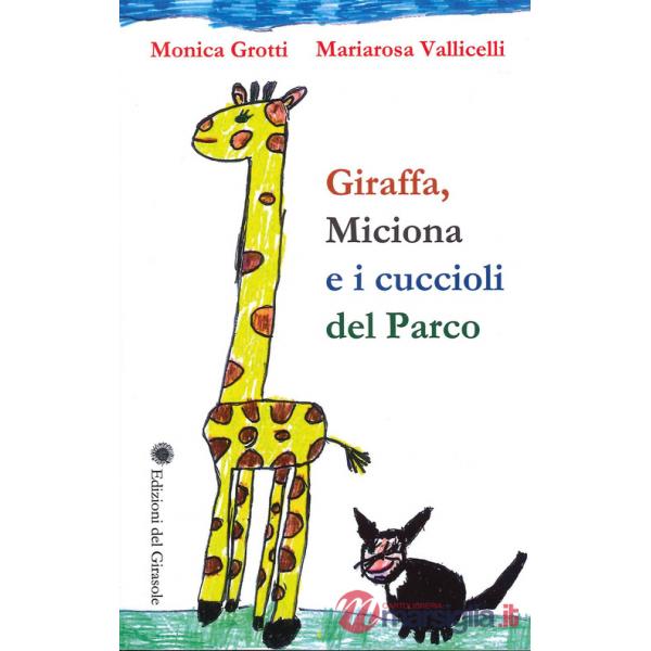 Giraffa, Miciona e i cuccioli del parco