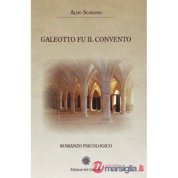 Galeotto fu il convento