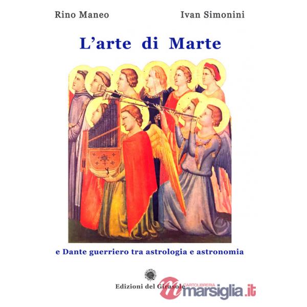 Arte di Marte e Dante guerriero tra astrologia e astronomia (L')