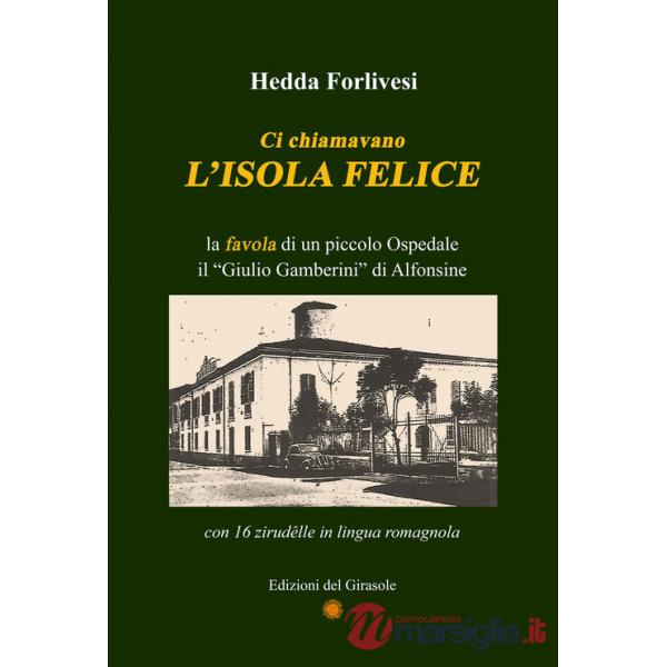 Ci chiamavano L'isola felice