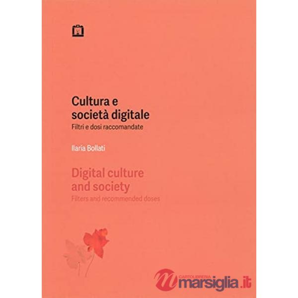 Cultura e società digitale. Filtri e dosi raccomandate