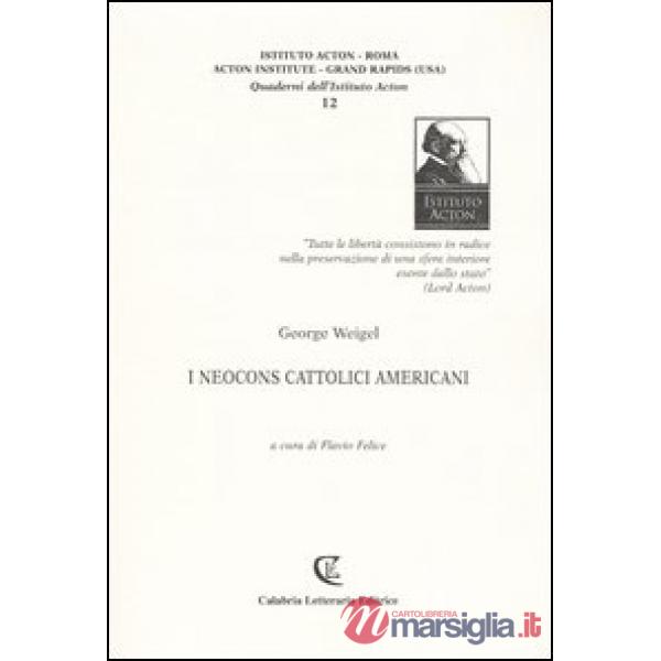 Neocons cattolici americani (I)