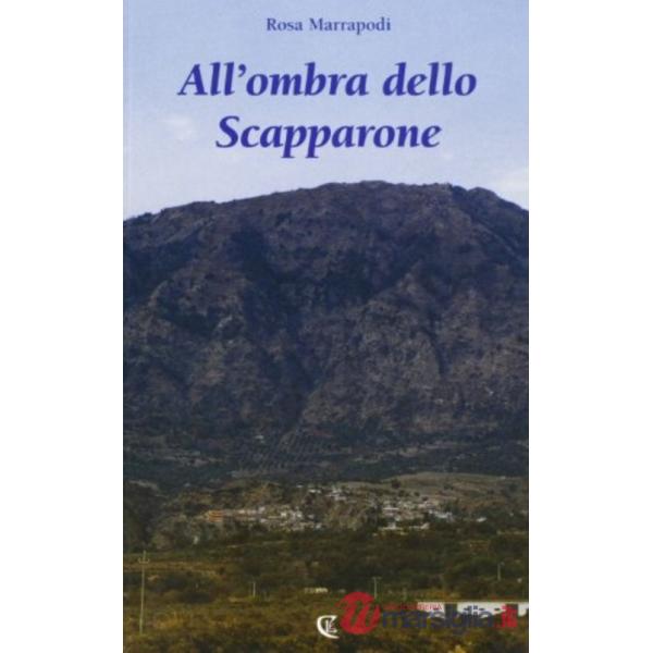 ALL'OMBRA DELLO SCAPPARONE
