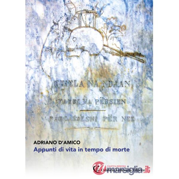 Appunti di vita in tempo di morte