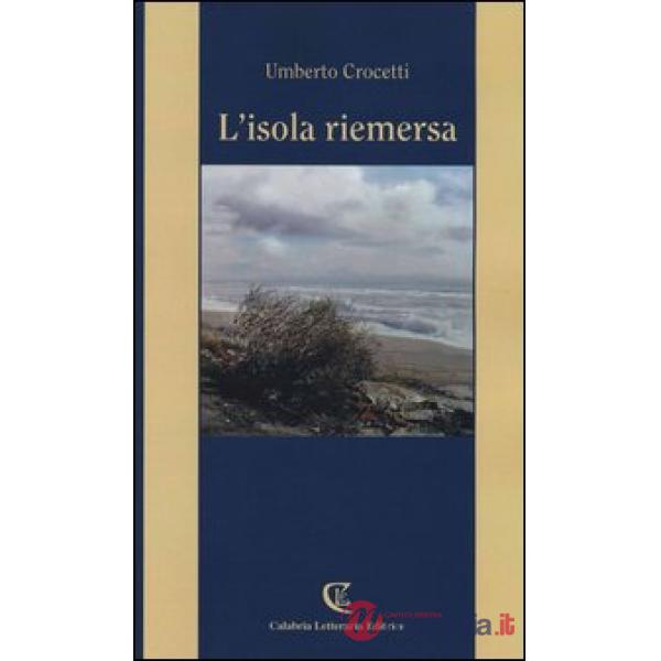 Isola riemersa (L')