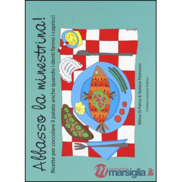 Abbasso la minestrina! Ricette per coccolare il palato anche quando i denti fanno i capricci