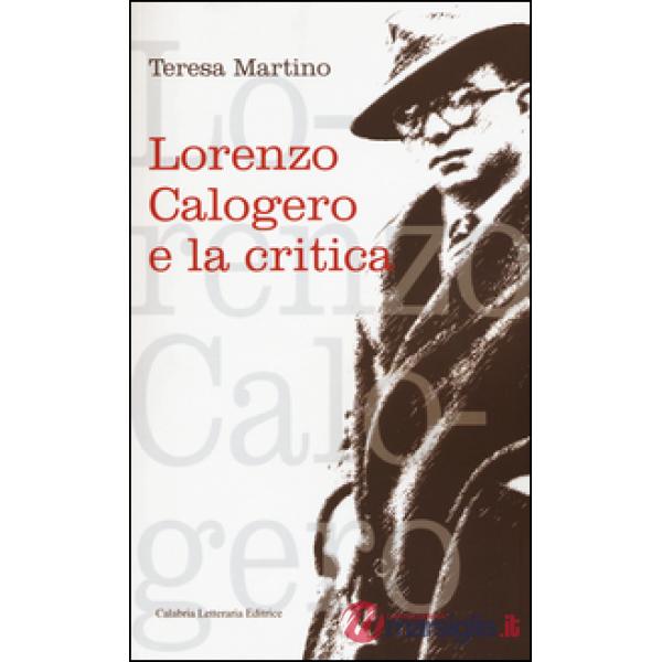 Lorenzo Calogero e la critica