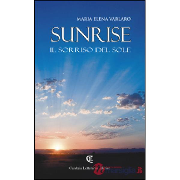 Sunrise. Il sorriso del sole
