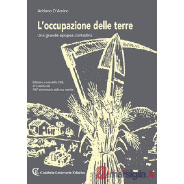 Occupazione delle terre. Una grande epopea contadina (L')