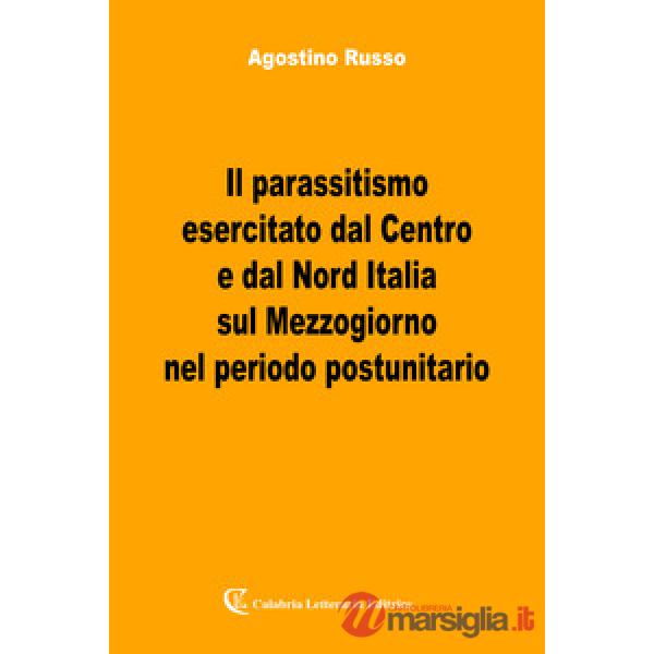 Parassitismo esercitato dal Centro e dal Nord Italia (Il)
