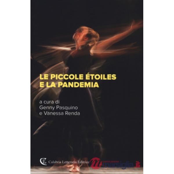 Piccole étoiles e la pandemia (Le)