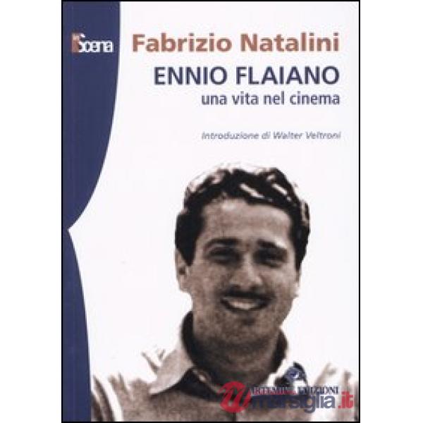 Ennio Flaiano. Una vita nel cinema